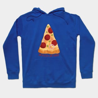 In pizza we crust Hoodie